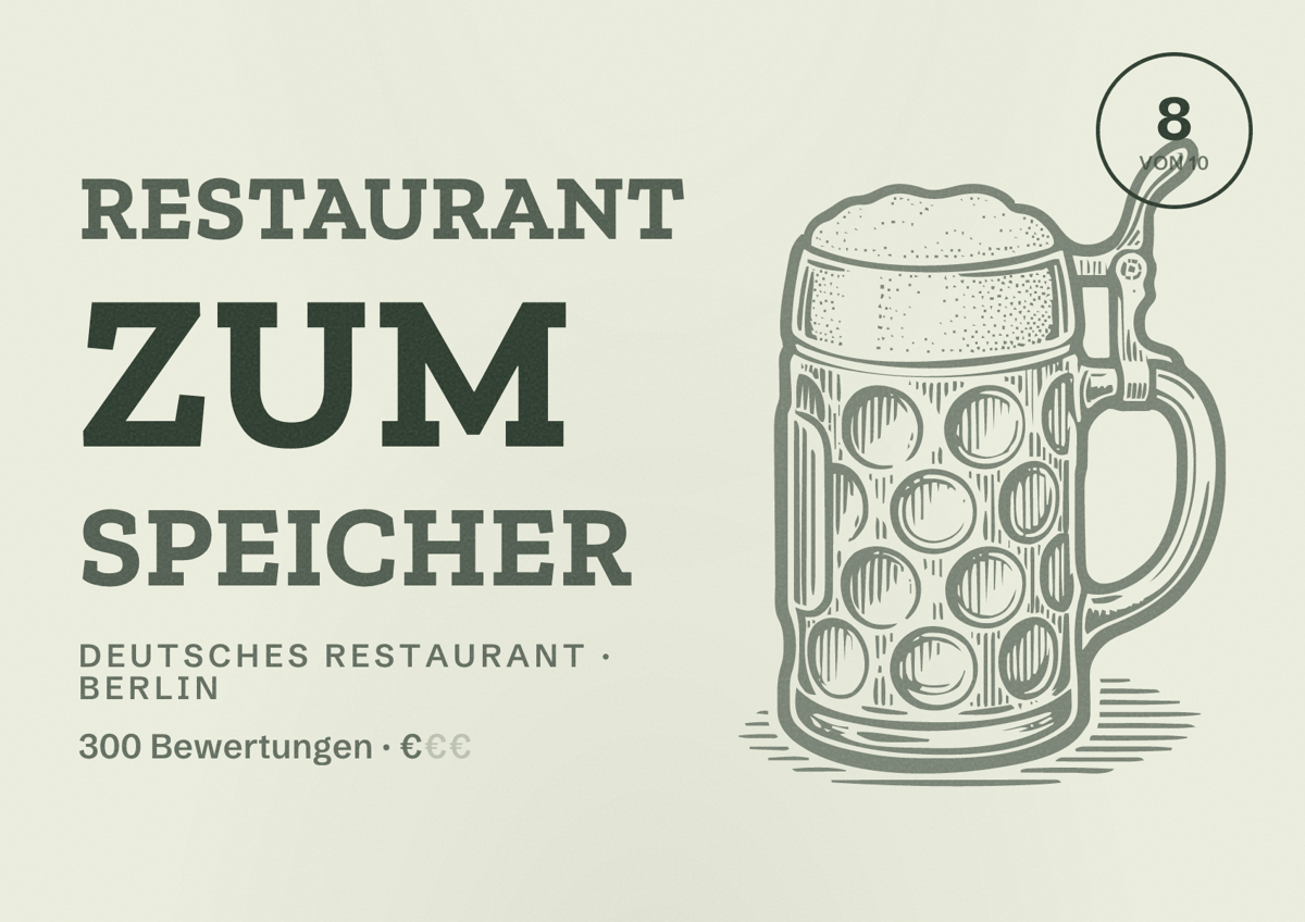 Illustriertes Poster von Restaurant Zum Speicher, Deutsches Restaurant in Berlin: Bewertung 8,0 von 10 aus 300 Bewertungen, Preisniveau €
