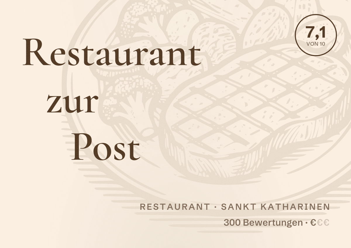 Illustriertes Poster von Restaurant zur Post, Restaurant in Sankt Katharinen: Bewertung 7,1 von 10 aus 300 Bewertungen, Preisniveau €