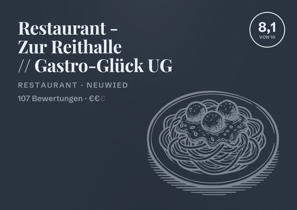 Illustriertes Poster von Restaurant - Zur Reithalle // Gastro-Glück UG, Restaurant in Neuwied: Bewertung 8,1 von 10 aus 107 Bewertungen, Preisniveau €€