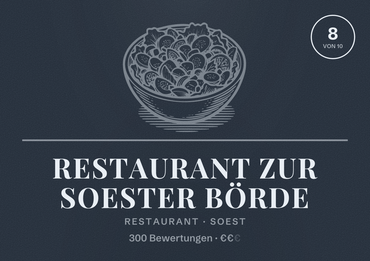 Illustriertes Poster von Restaurant zur Soester Börde, Restaurant in Soest: Bewertung 8 von 10 aus 300 Bewertungen, Preisniveau €€