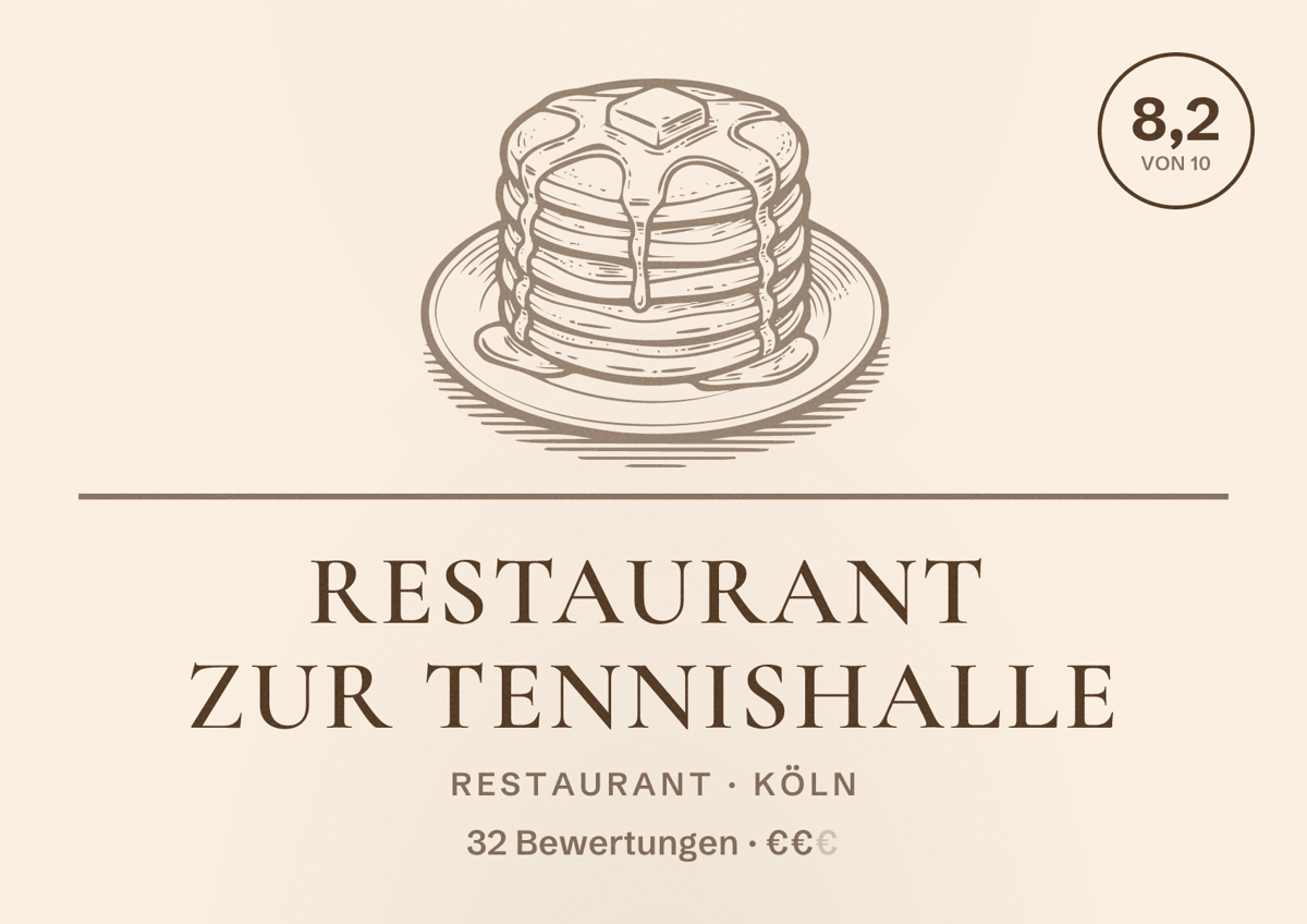 Illustriertes Poster von Restaurant zur Tennishalle, Restaurant in Köln: Bewertung 8,2 von 10 aus 32 Bewertungen, Preisniveau €€