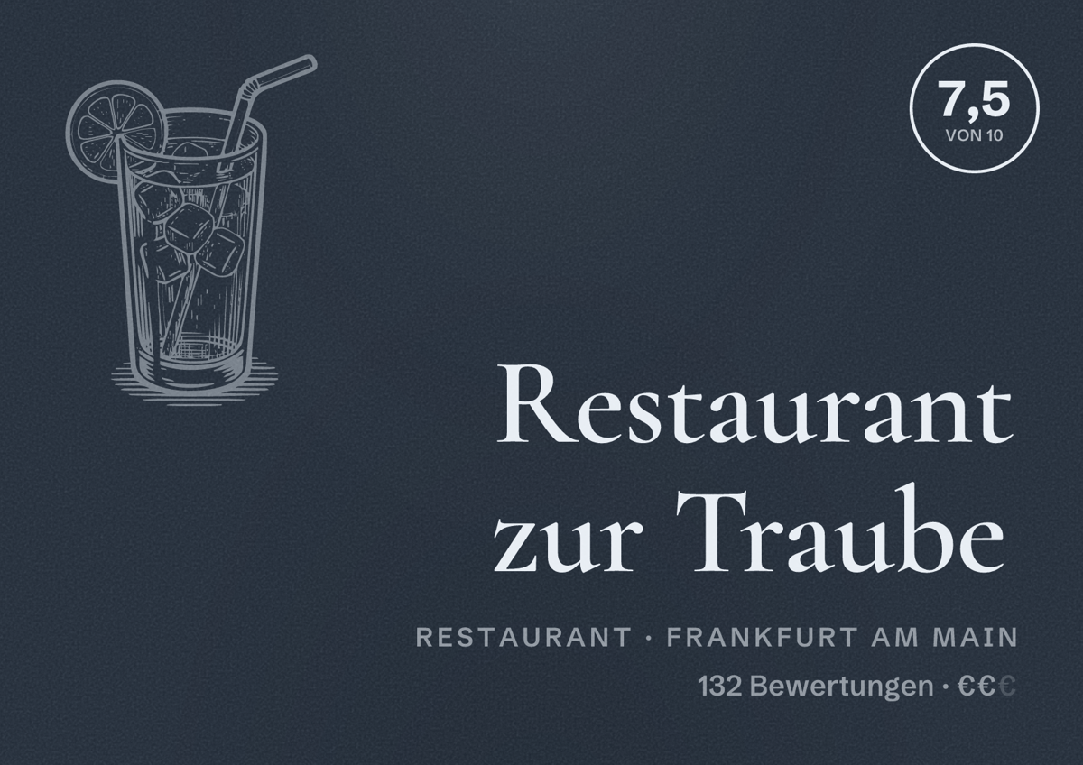 Illustriertes Poster von Restaurant zur Traube, Restaurant in Frankfurt am Main: Bewertung 7,5 von 10 aus 132 Bewertungen, Preisniveau €€