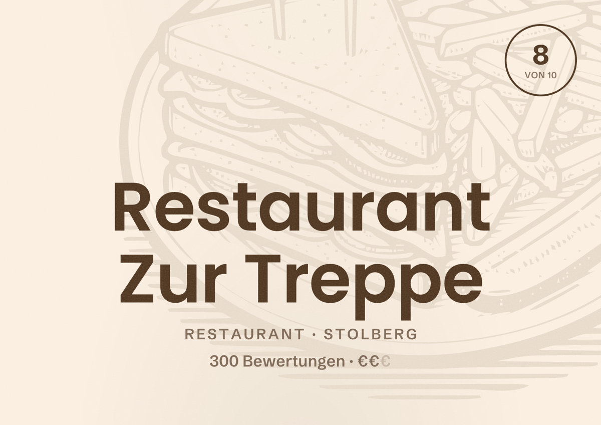 Illustriertes Poster von Restaurant Zur Treppe, Restaurant in Stolberg: Bewertung 8 von 10 aus 300 Bewertungen, Preisniveau €€