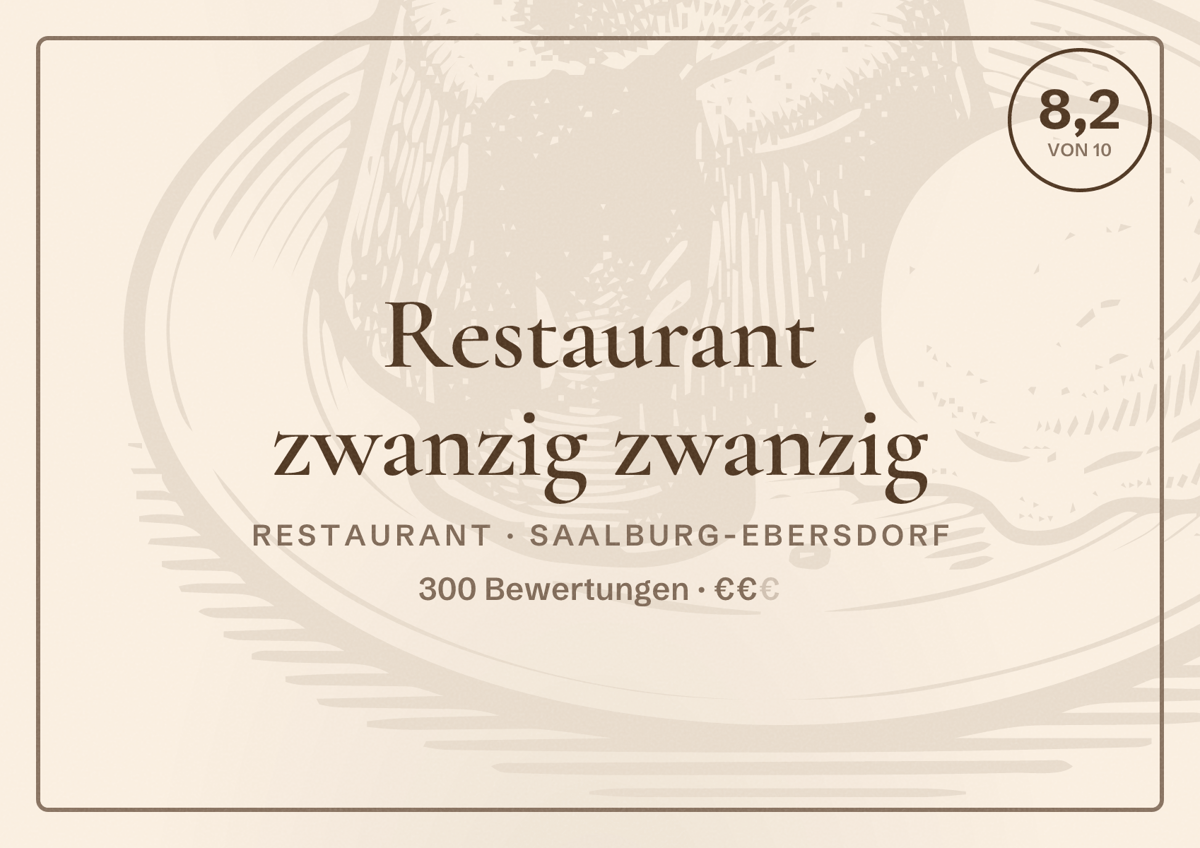 Illustriertes Poster von Restaurant zwanzig zwanzig, Restaurant in Saalburg-Ebersdorf: Bewertung 8,2 von 10 aus 300 Bewertungen, Preisniveau €€