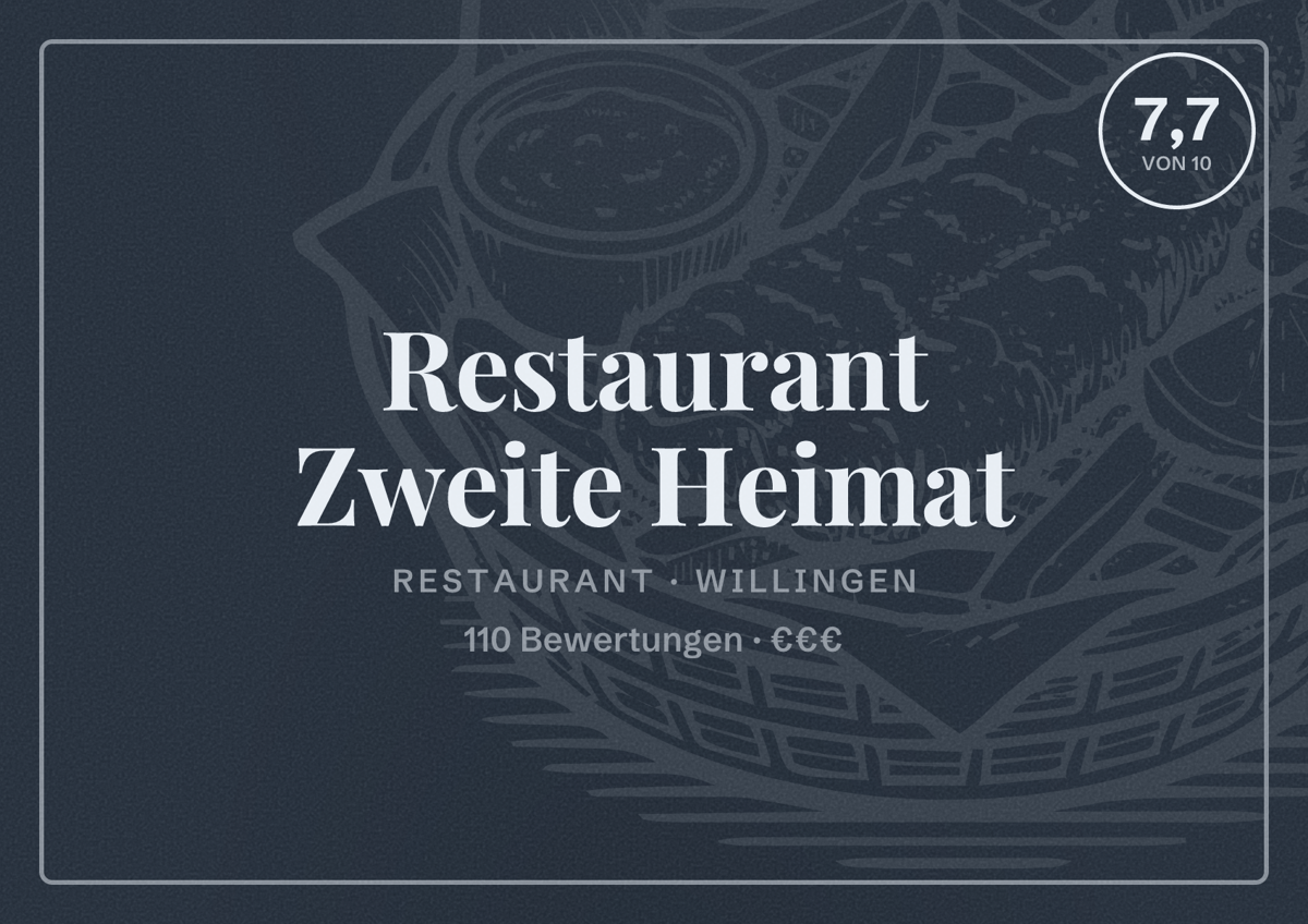 Illustriertes Poster von Restaurant Zweite Heimat, Restaurant in Willingen: Bewertung 7,7 von 10 aus 110 Bewertungen, Preisniveau €€€