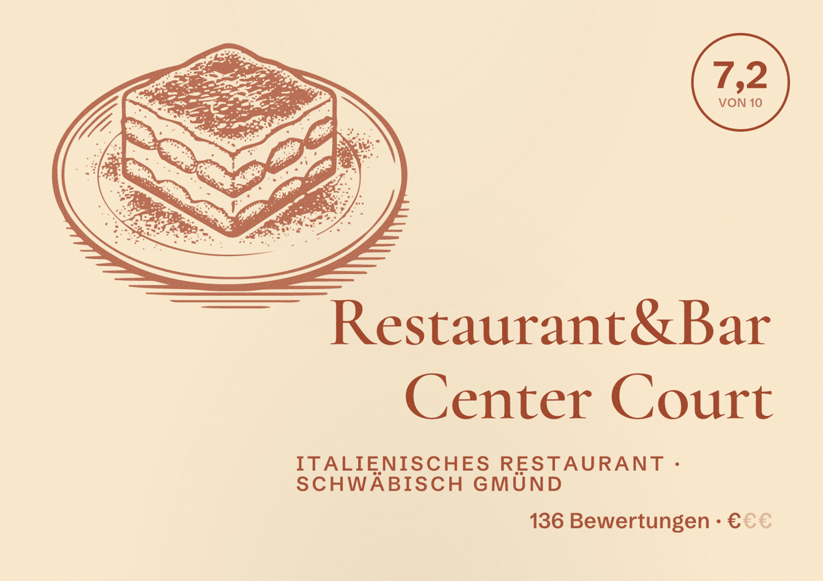 Illustriertes Poster von Restaurant&Bar Center Court, Italienisches Restaurant in Schwäbisch Gmünd: Bewertung 7,2 von 10 aus 136 Bewertungen, Preisniveau €