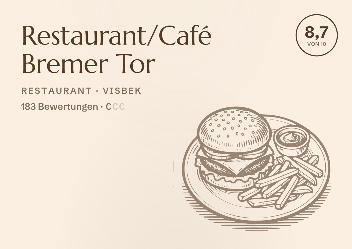 Illustriertes Poster von Restaurant/Café Bremer Tor, Restaurant in Visbek: Bewertung 8,7 von 10 aus 183 Bewertungen, Preisniveau €