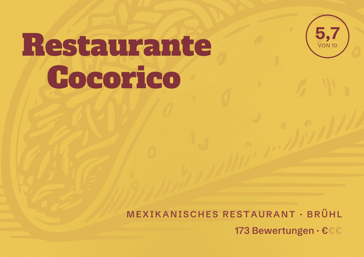 Illustriertes Poster von Restaurante Cocorico, Mexikanisches Restaurant in Brühl: Bewertung 5,7 von 10 aus 173 Bewertungen, Preisniveau €