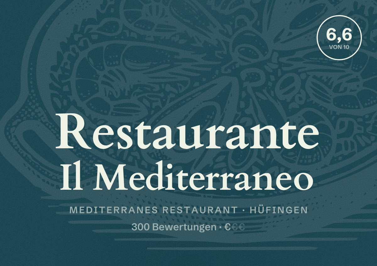 Illustriertes Poster von Restaurante Il Mediterraneo, Mediterranes Restaurant in Hüfingen: Bewertung 6,6 von 10 aus 300 Bewertungen, Preisniveau €