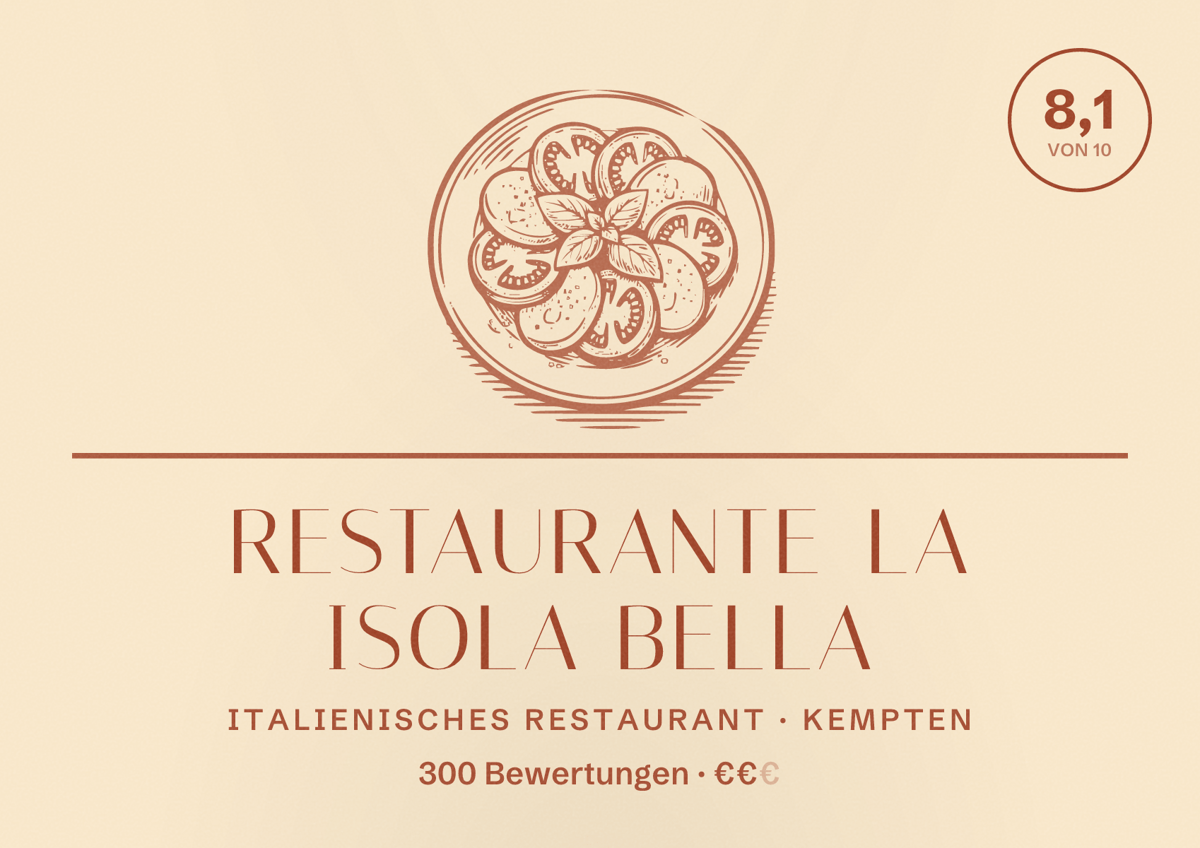 Illustriertes Poster von Restaurante La Isola Bella, Italienisches Restaurant in Kempten: Bewertung 8,1 von 10 aus 300 Bewertungen, Preisniveau €€