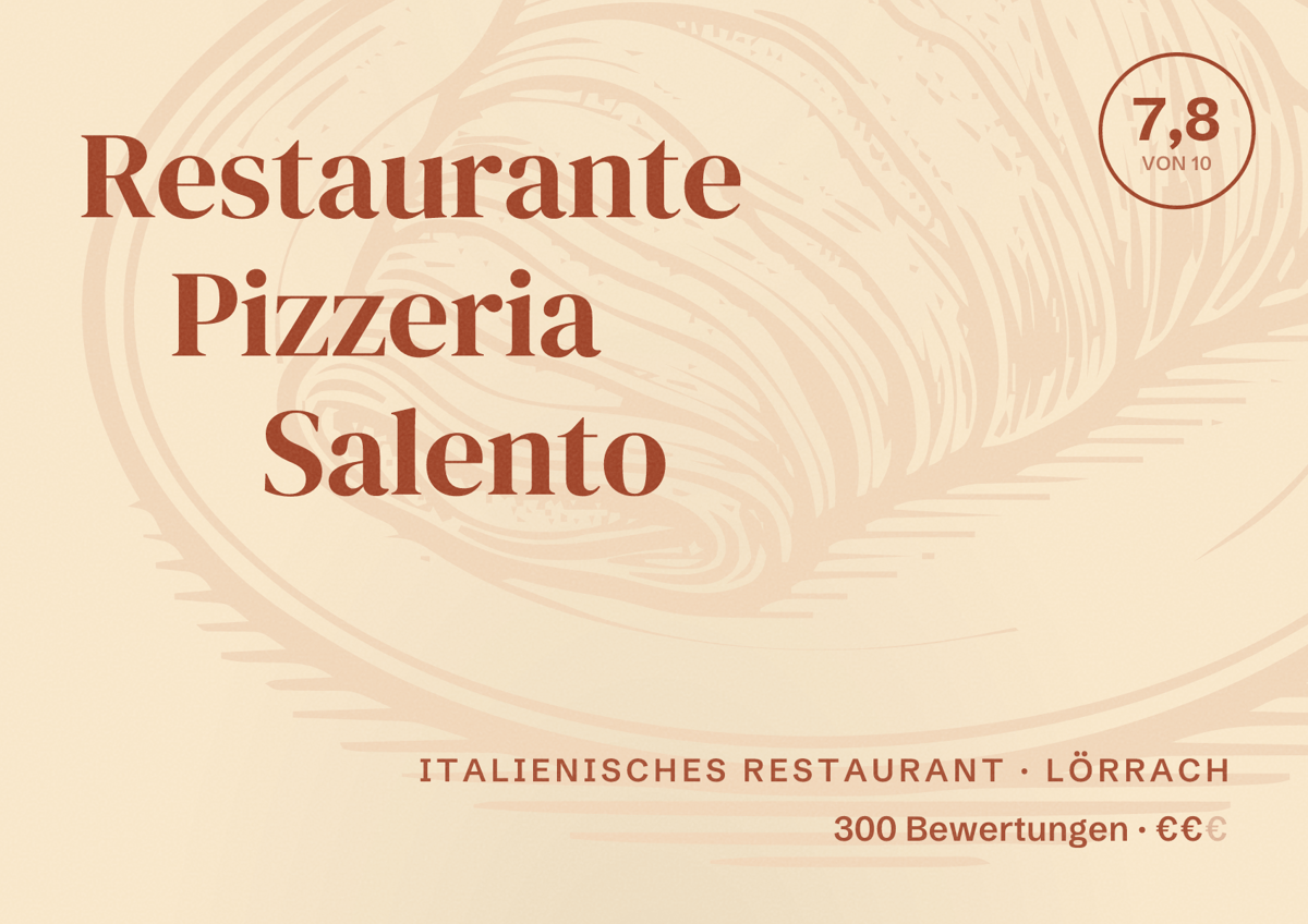 Illustriertes Poster von Restaurante Pizzeria Salento, Italienisches Restaurant in Lörrach: Bewertung 7,8 von 10 aus 300 Bewertungen, Preisniveau €€