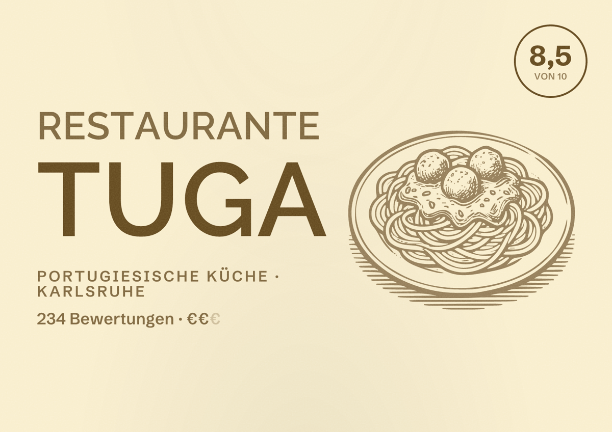 Illustriertes Poster von Restaurante Tuga, Portugiesische Küche in Karlsruhe: Bewertung 8,5 von 10 aus 234 Bewertungen, Preisniveau €€
