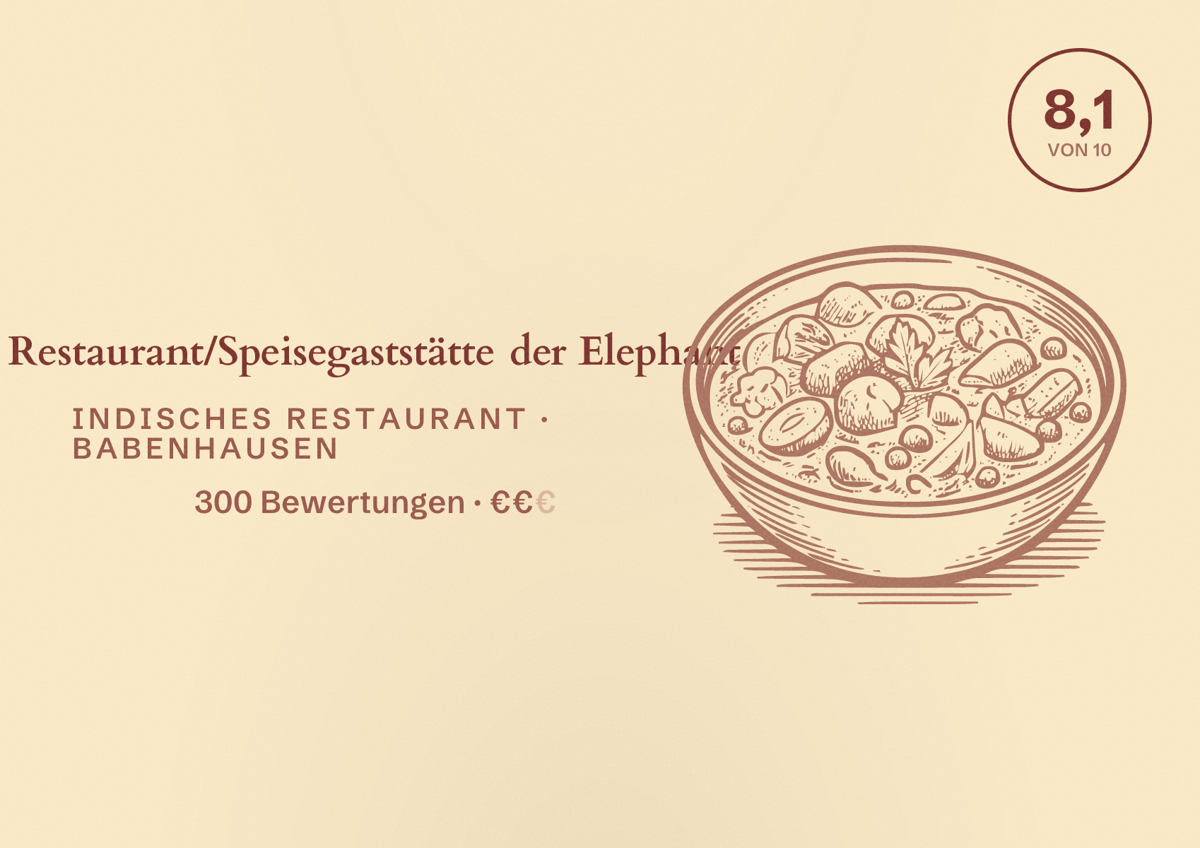 Illustriertes Poster von Restaurant/Speisegaststätte der Elephant, Indisches Restaurant in Babenhausen: Bewertung 8,1 von 10 aus 300 Bewertungen, Preisniveau €€