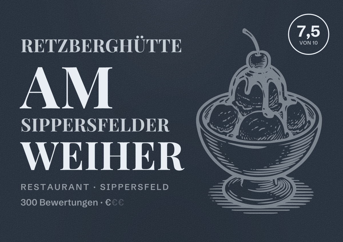 Illustriertes Poster von Retzberghütte am Sippersfelder Weiher, Restaurant in Sippersfeld: Bewertung 7,5 von 10 aus 300 Bewertungen, Preisniveau €