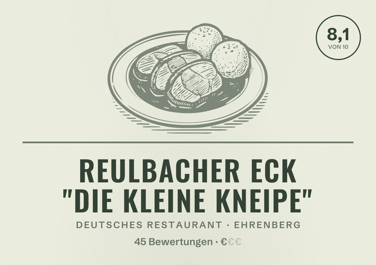 Illustriertes Poster von Reulbacher Eck "Die kleine Kneipe", Deutsches Restaurant in Ehrenberg: Bewertung 8,1 von 10 aus 45 Bewertungen, Preisniveau €