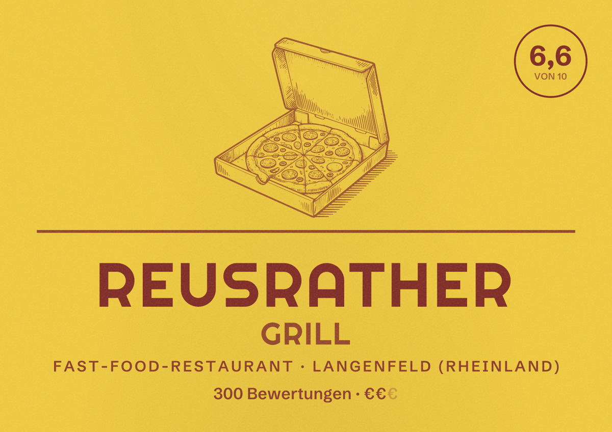 Illustriertes Poster von Reusrather Grill, Fast-Food-Restaurant in Langenfeld (Rheinland): Bewertung 6,6 von 10 aus 300 Bewertungen, Preisniveau €€