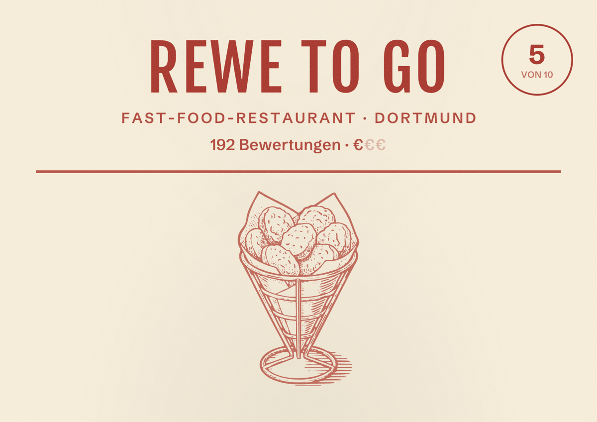 Illustriertes Poster von REWE To Go, Fast-Food-Restaurant in Dortmund: Bewertung 5 von 10 aus 192 Bewertungen, Preisniveau €
