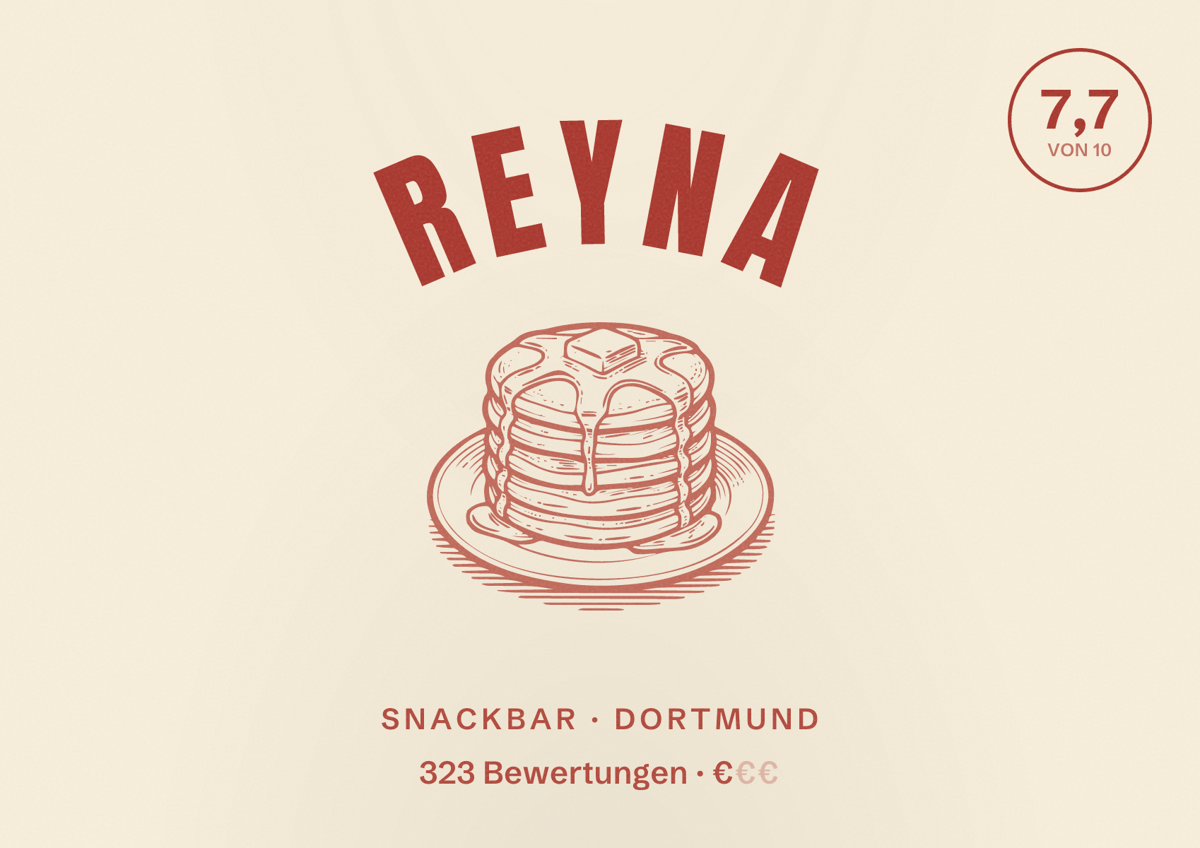 Illustriertes Poster von Reyna, Snackbar in Dortmund: Bewertung 7,7 von 10 aus 323 Bewertungen, Preisniveau €