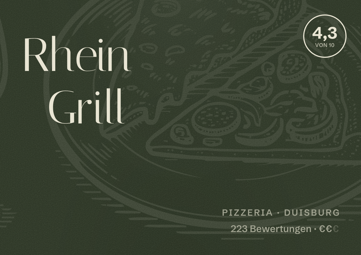 Illustriertes Poster von Rhein Grill, Pizzeria in Duisburg: Bewertung 4,3 von 10 aus 223 Bewertungen, Preisniveau €€