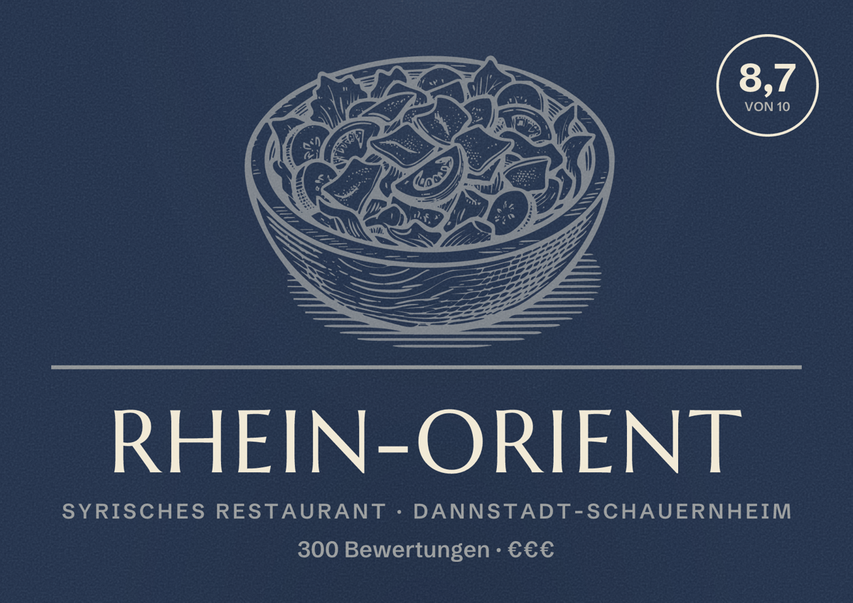 Illustriertes Poster von Rhein-Orient, Syrisches Restaurant in Dannstadt-Schauernheim: Bewertung 8,7 von 10 aus 300 Bewertungen, Preisniveau €€€