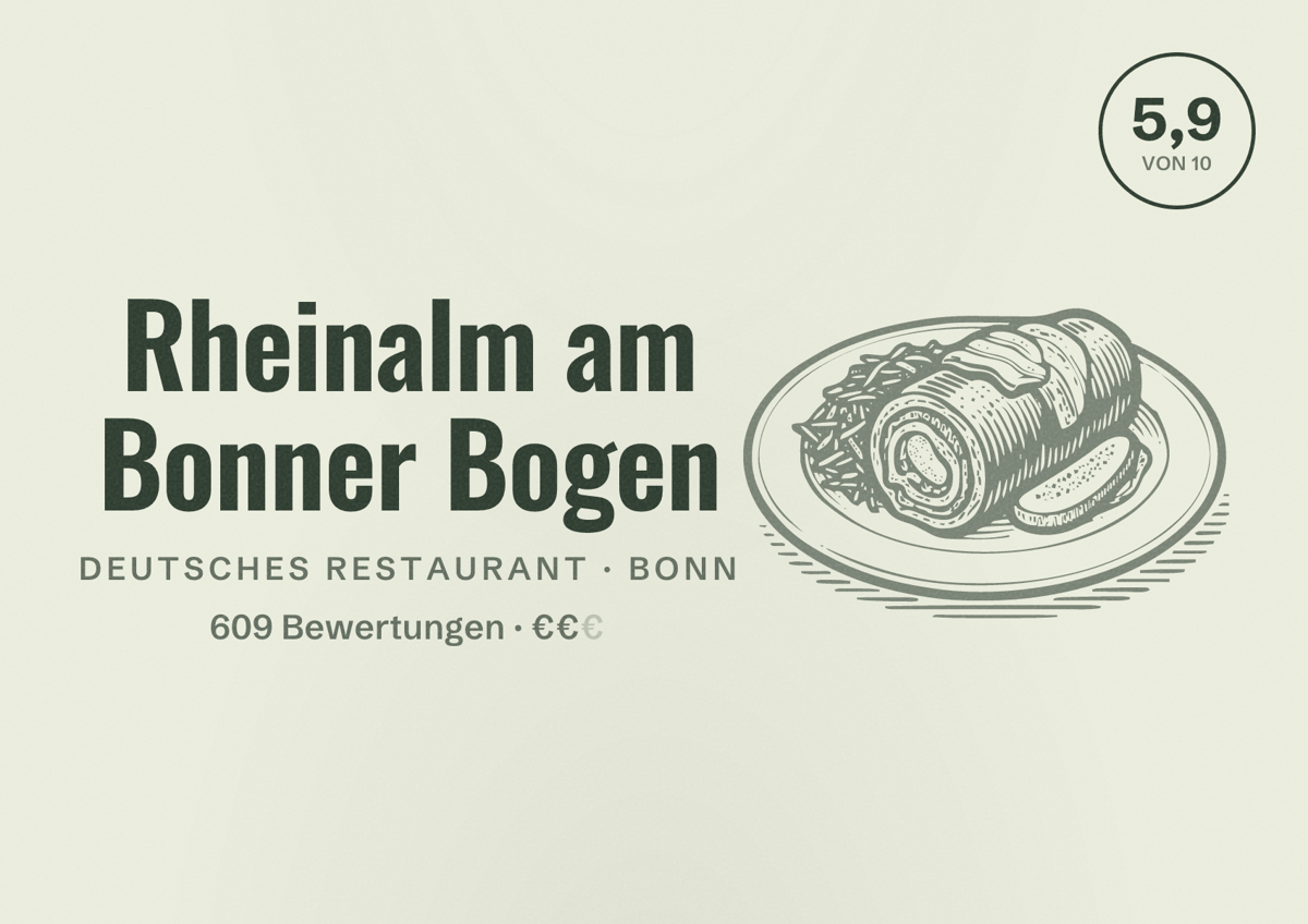 Illustriertes Poster von Rheinalm am Bonner Bogen, Deutsches Restaurant in Bonn: Bewertung 5,9 von 10 aus 609 Bewertungen, Preisniveau €€