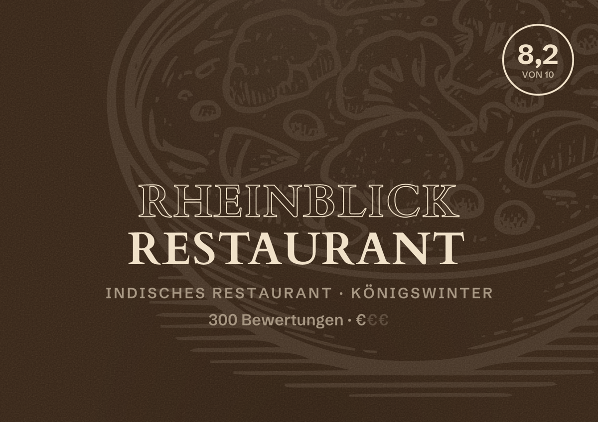 Illustriertes Poster von Rheinblick Restaurant, Indisches Restaurant in Königswinter: Bewertung 8,2 von 10 aus 300 Bewertungen, Preisniveau €