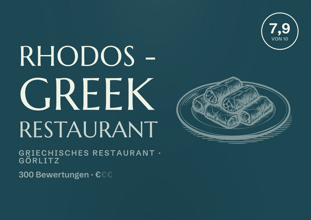 Illustriertes Poster von Rhodos - Greek Restaurant, Griechisches Restaurant in Görlitz: Bewertung 7,9 von 10 aus 300 Bewertungen, Preisniveau €