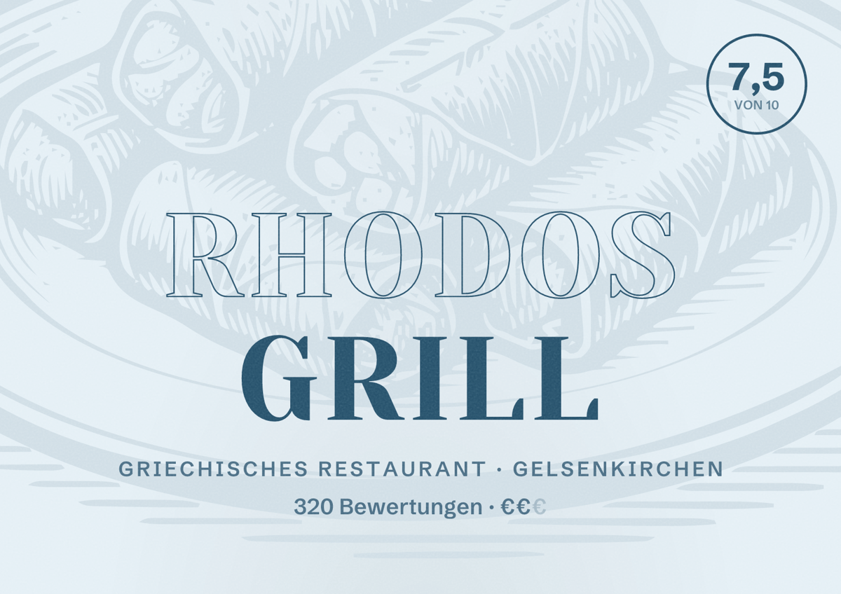 Illustriertes Poster von Rhodos Grill, Griechisches Restaurant in Gelsenkirchen: Bewertung 7,5 von 10 aus 320 Bewertungen, Preisniveau €€
