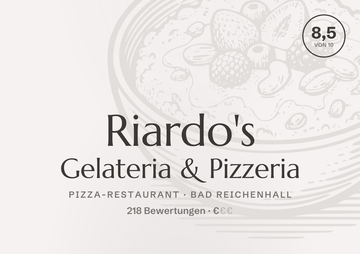 Illustriertes Poster von Riardo's Gelateria & Pizzeria, Pizza-Restaurant in Bad Reichenhall: Bewertung 8,5 von 10 aus 218 Bewertungen, Preisniveau €