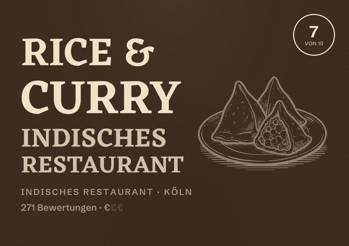Illustriertes Poster von Rice & Curry Indisches Restaurant, Indisches Restaurant in Köln: Bewertung 7,0 von 10 aus 271 Bewertungen, Preisniveau €