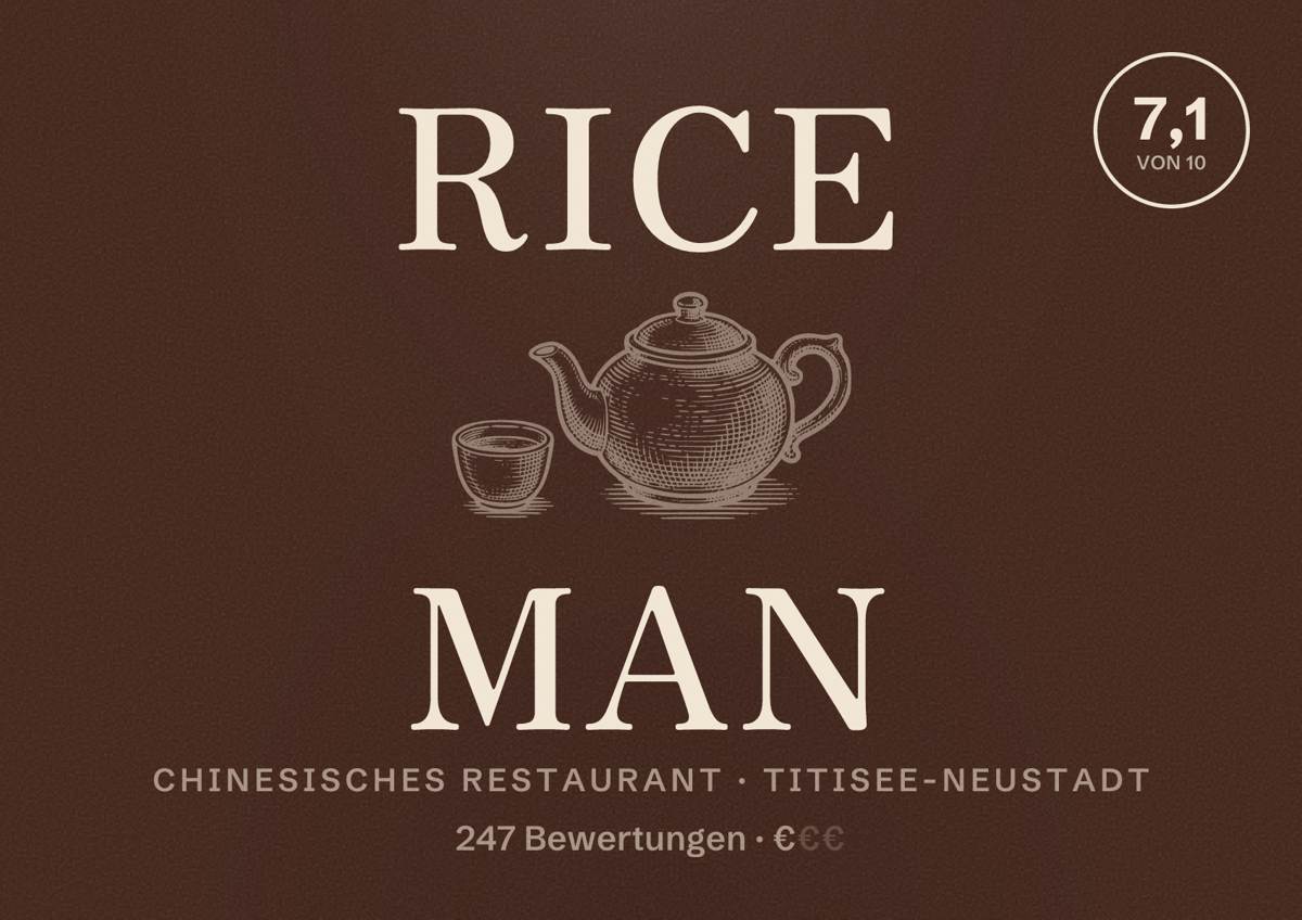 Illustriertes Poster von Rice Man, Chinesisches Restaurant in Titisee-Neustadt: Bewertung 7,1 von 10 aus 247 Bewertungen, Preisniveau €