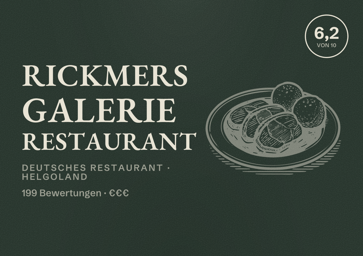 Illustriertes Poster von Rickmers Galerie Restaurant, Deutsches Restaurant in Helgoland: Bewertung 6,2 von 10 aus 199 Bewertungen, Preisniveau €€€