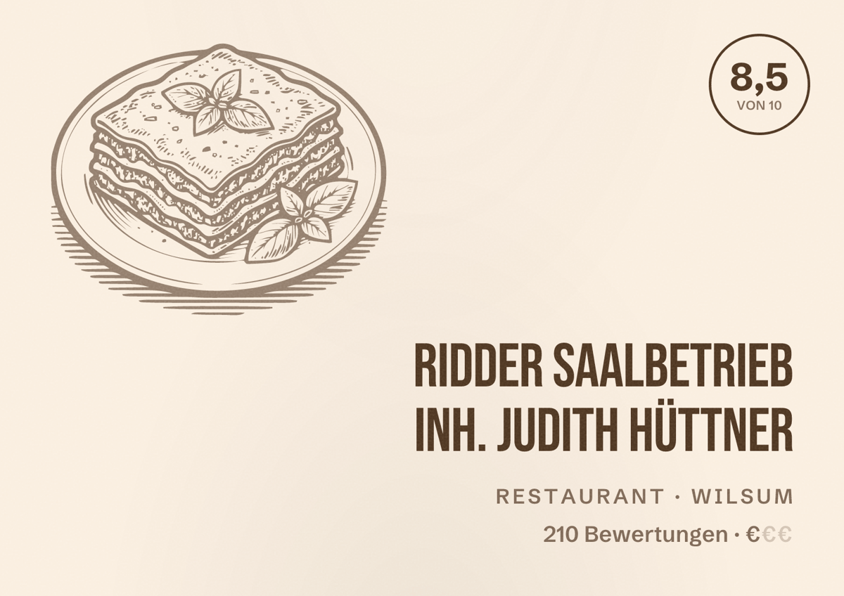Illustriertes Poster von Ridder Saalbetrieb Inh. Judith Hüttner, Restaurant in Wilsum: Bewertung 8,5 von 10 aus 210 Bewertungen, Preisniveau €