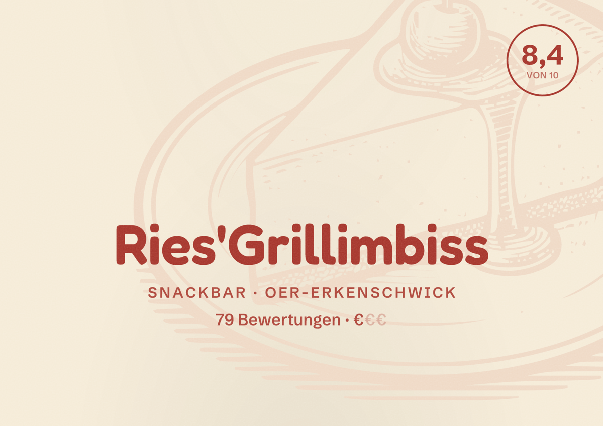 Illustriertes Poster von Ries'Grillimbiss, Snackbar in Oer-Erkenschwick: Bewertung 8,3 von 10 aus 79 Bewertungen, Preisniveau €