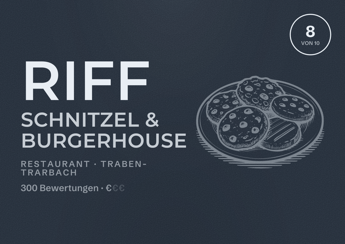 Illustriertes Poster von Riff Schnitzel & Burgerhouse, Restaurant in Traben-Trarbach: Bewertung 8 von 10 aus 300 Bewertungen, Preisniveau €