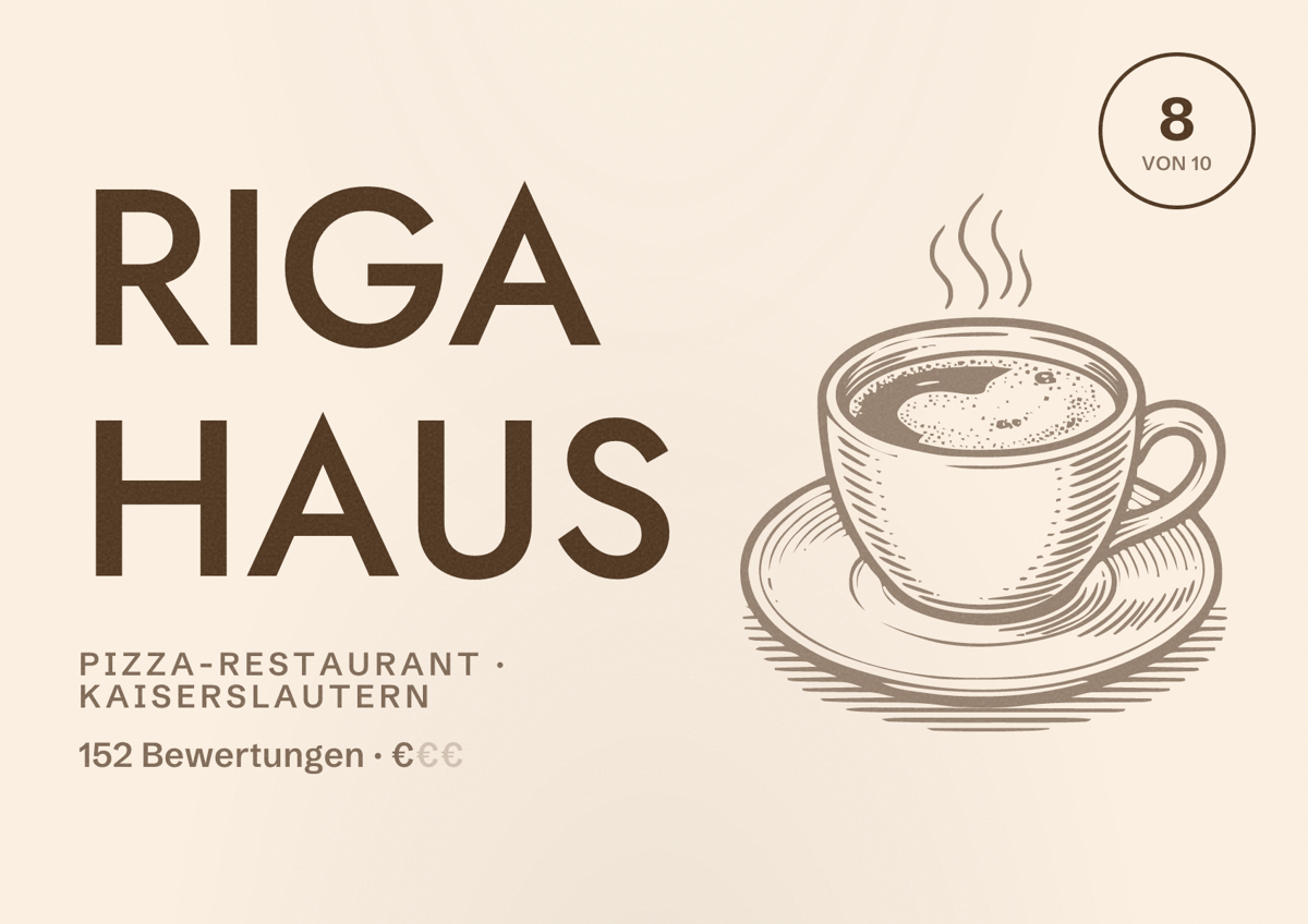 Illustriertes Poster von Riga Haus, Pizza-Restaurant in Kaiserslautern: Bewertung 8 von 10 aus 152 Bewertungen, Preisniveau €
