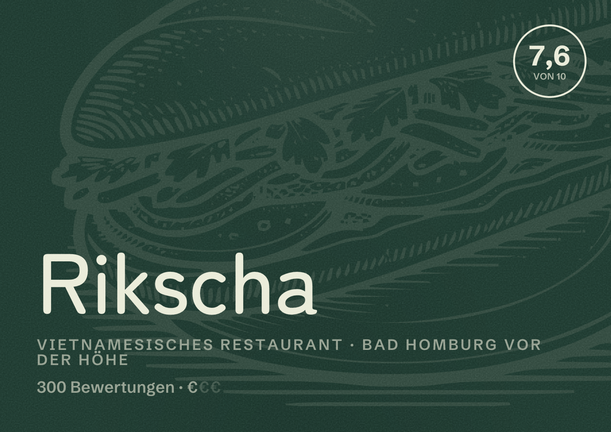 Illustriertes Poster von Rikscha, Vietnamesisches Restaurant in Bad Homburg vor der Höhe: Bewertung 7,6 von 10 aus 300 Bewertungen, Preisniveau €