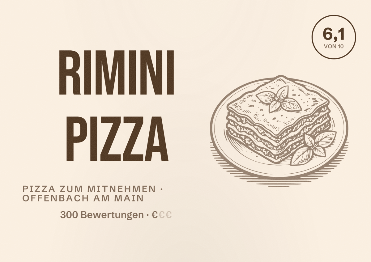 Illustriertes Poster von Rimini Pizza, Pizza zum Mitnehmen in Offenbach am Main: Bewertung 6,1 von 10 aus 300 Bewertungen, Preisniveau €