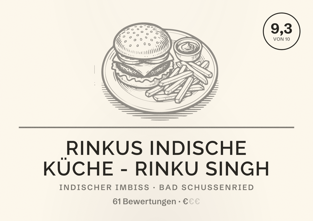 Illustriertes Poster von Rinkus Indische Küche - Rinku Singh, Indischer Imbiss in Bad Schussenried: Bewertung 9,3 von 10 aus 61 Bewertungen, Preisniveau €