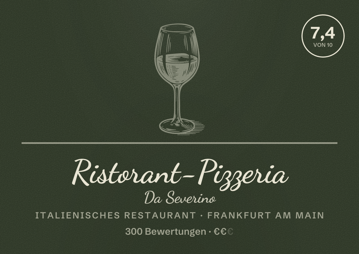Illustriertes Poster von Ristorant-Pizzeria Da Severino, Italienisches Restaurant in Frankfurt am Main: Bewertung 7,4 von 10 aus 300 Bewertungen, Preisniveau €€