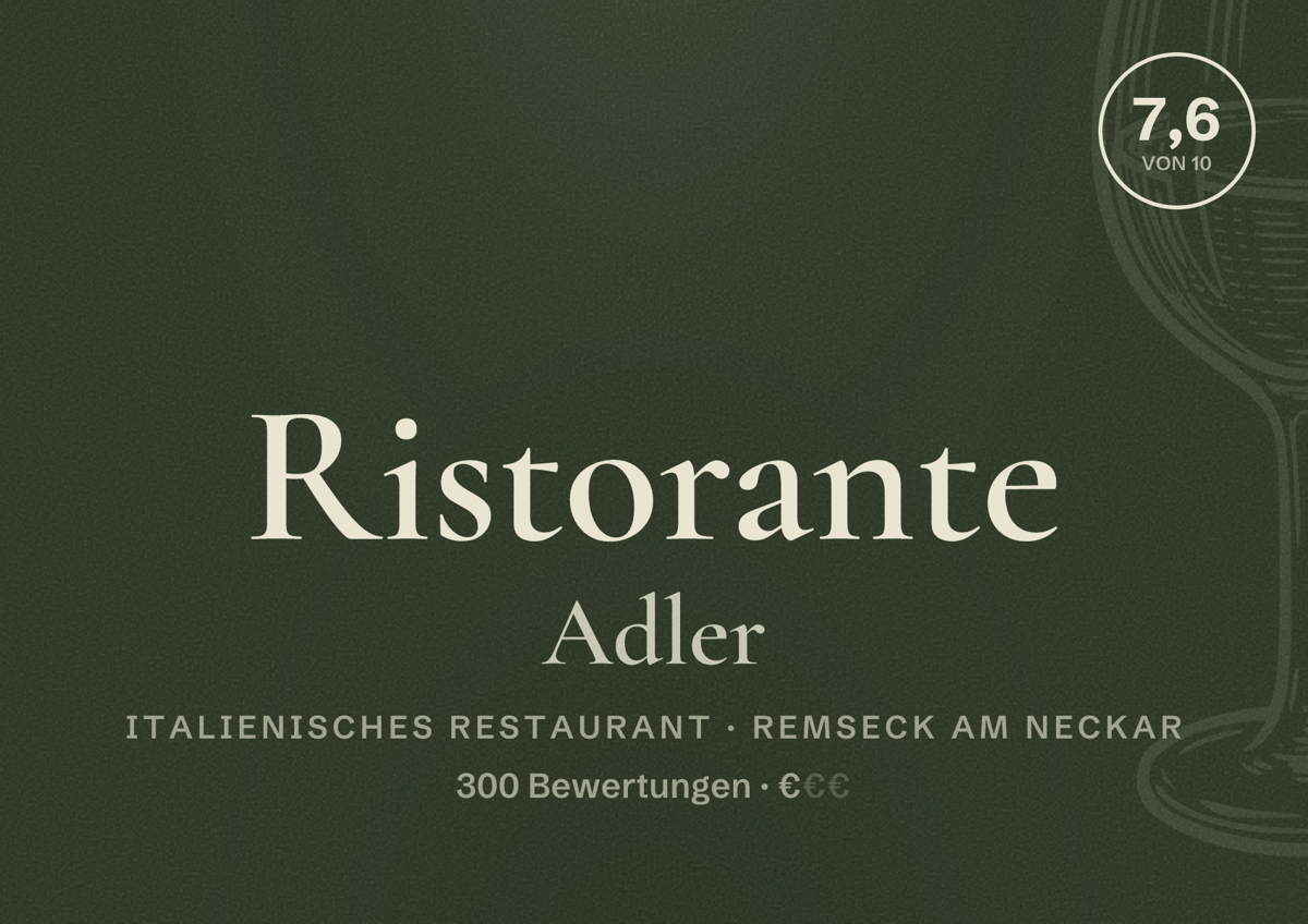 Illustriertes Poster von Ristorante Adler, Italienisches Restaurant in Remseck am Neckar: Bewertung 7,6 von 10 aus 300 Bewertungen, Preisniveau €