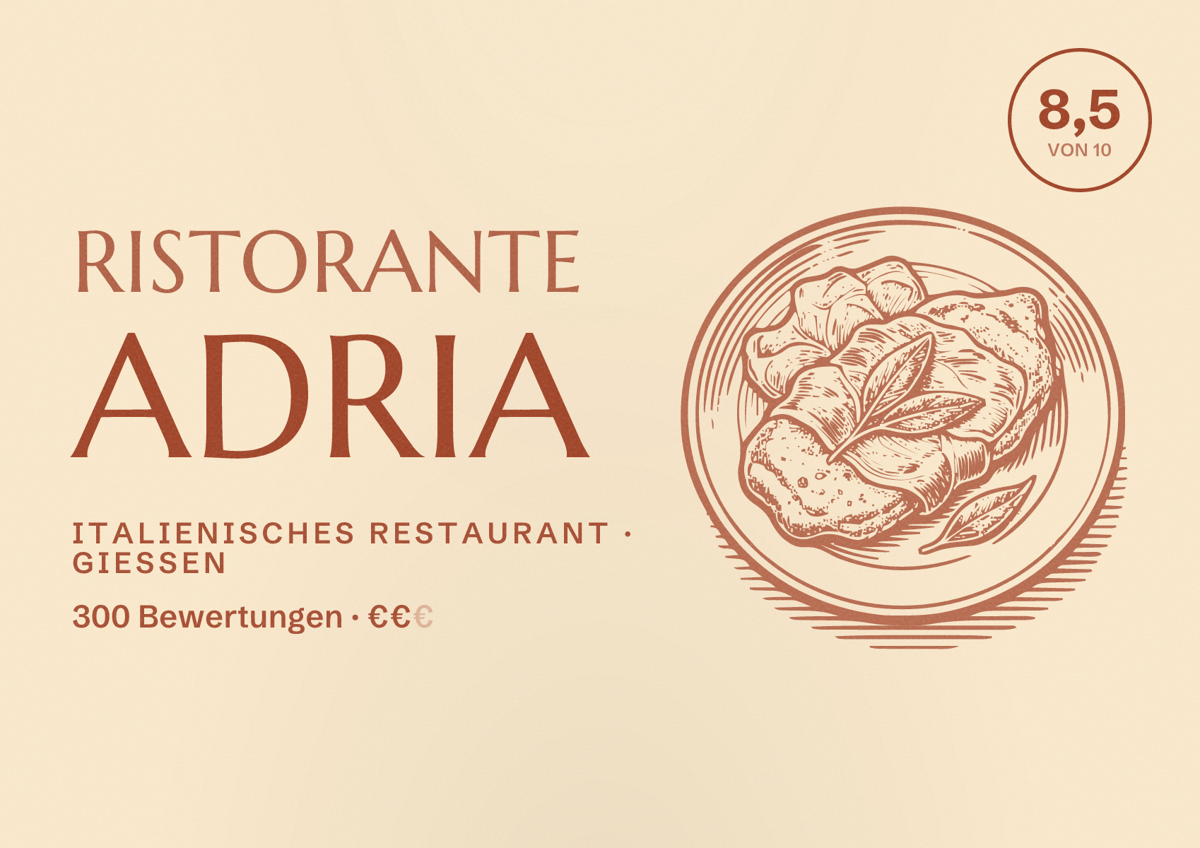 Illustriertes Poster von Ristorante Adria, Italienisches Restaurant in Gießen: Bewertung 8,5 von 10 aus 300 Bewertungen, Preisniveau €€