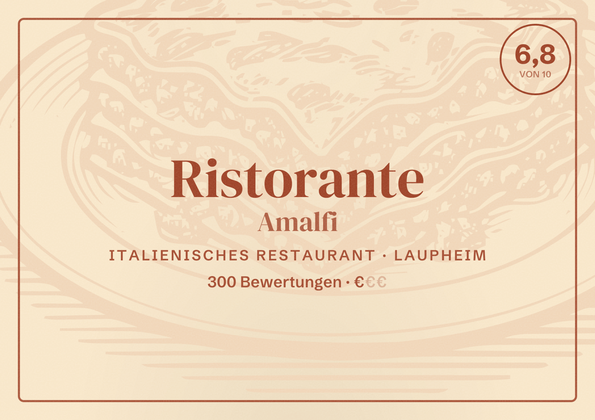 Illustriertes Poster von Ristorante Amalfi, Italienisches Restaurant in Laupheim: Bewertung 6,8 von 10 aus 300 Bewertungen, Preisniveau €