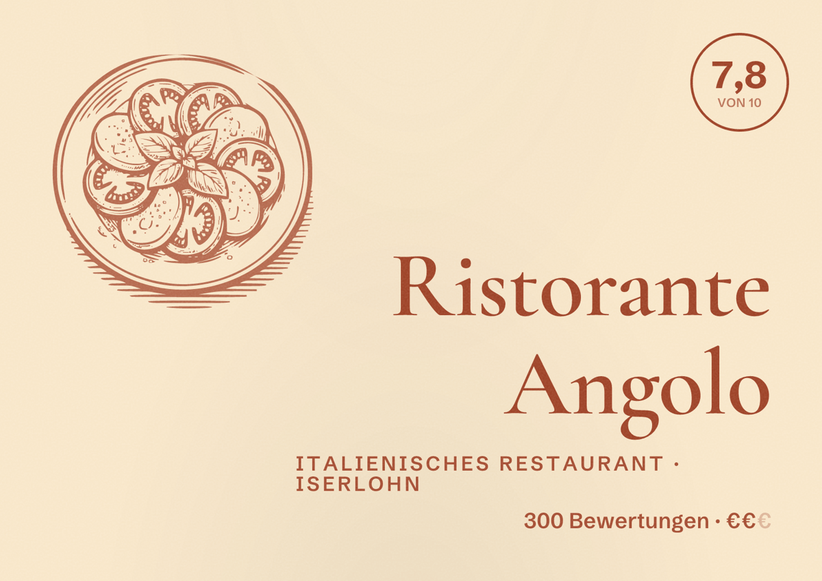 Illustriertes Poster von Ristorante Angolo, Italienisches Restaurant in Iserlohn: Bewertung 7,8 von 10 aus 300 Bewertungen, Preisniveau €€