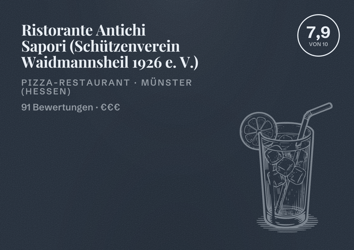 Illustriertes Poster von Ristorante Antichi Sapori (Schützenverein Waidmannsheil 1926 e. V.), Pizza-Restaurant in Münster (Hessen): Bewertung 7,9 von 10 aus 91 Bewertungen, Preisniveau €€€