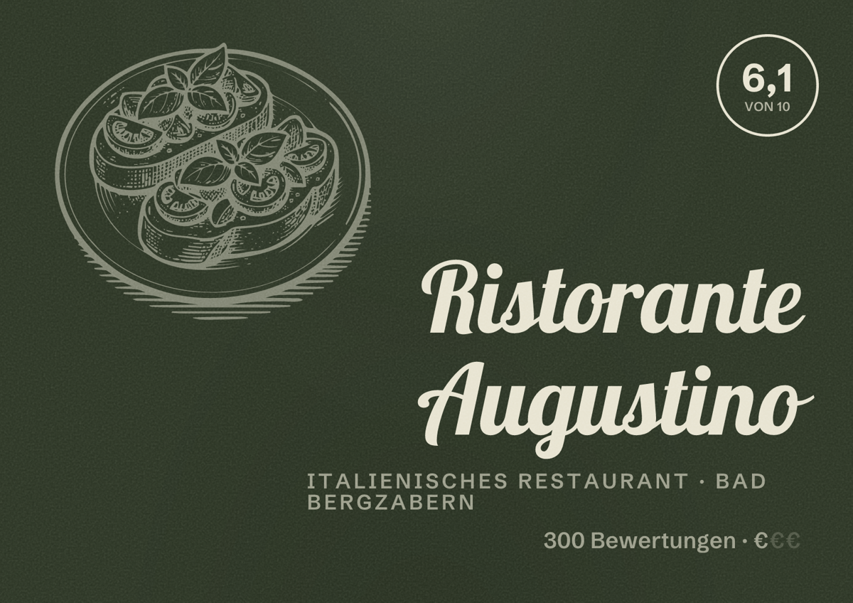 Illustriertes Poster von Ristorante Augustino, Italienisches Restaurant in Bad Bergzabern: Bewertung 6,1 von 10 aus 300 Bewertungen, Preisniveau €
