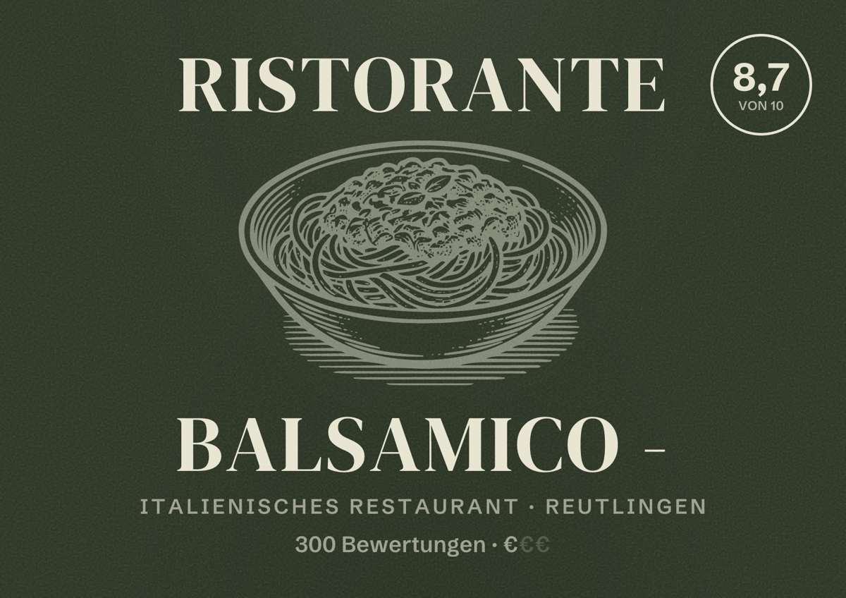 Illustriertes Poster von Ristorante Balsamico -, Italienisches Restaurant in Reutlingen: Bewertung 8,7 von 10 aus 300 Bewertungen, Preisniveau €