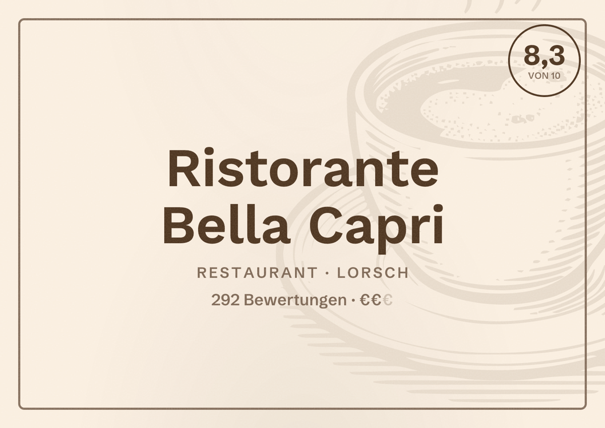 Illustriertes Poster von Ristorante Bella Capri, Restaurant in Lorsch: Bewertung 8,3 von 10 aus 292 Bewertungen, Preisniveau €€