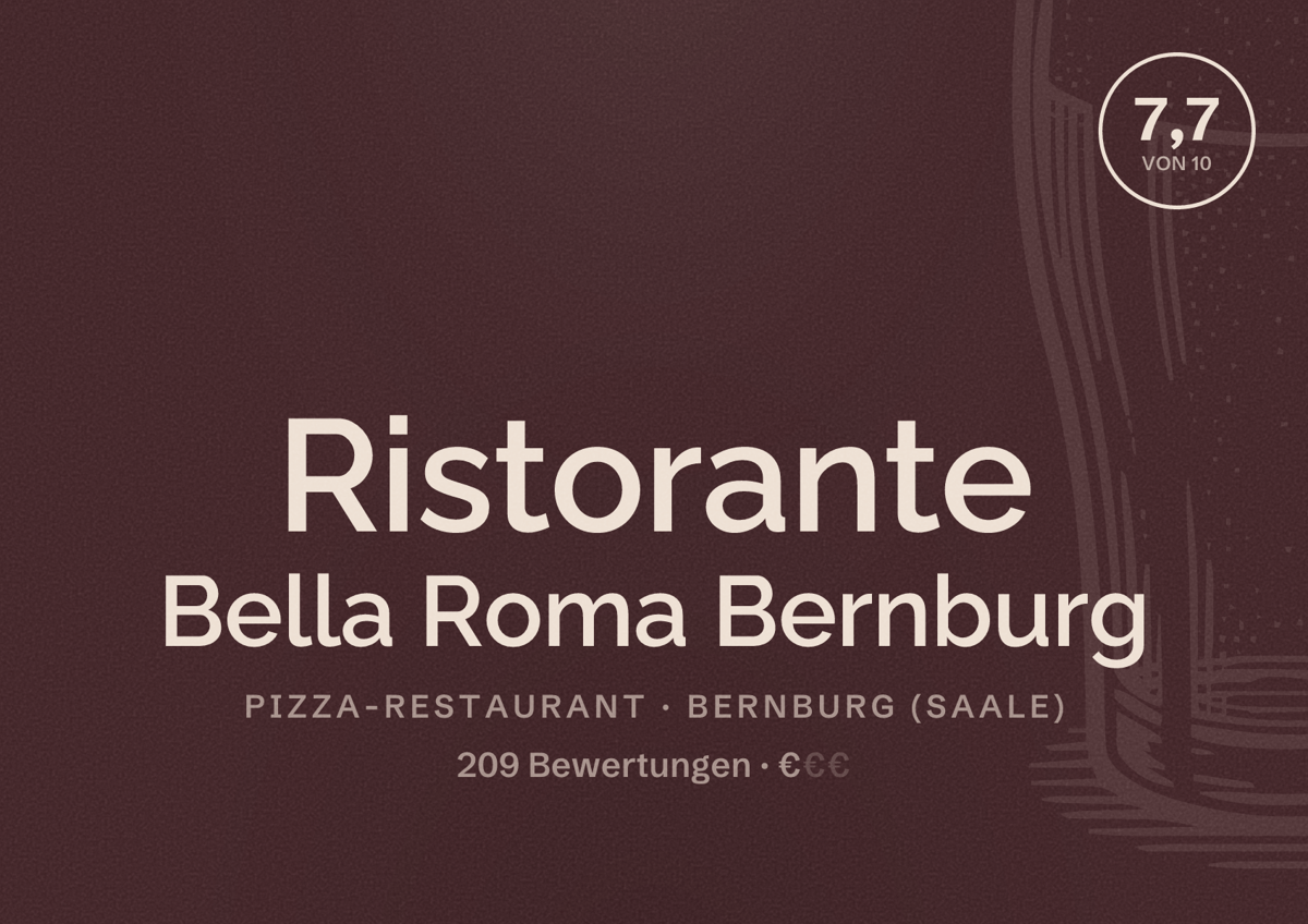 Illustriertes Poster von Ristorante Bella Roma Bernburg, Pizza-Restaurant in Bernburg (Saale): Bewertung 7,7 von 10 aus 209 Bewertungen, Preisniveau €