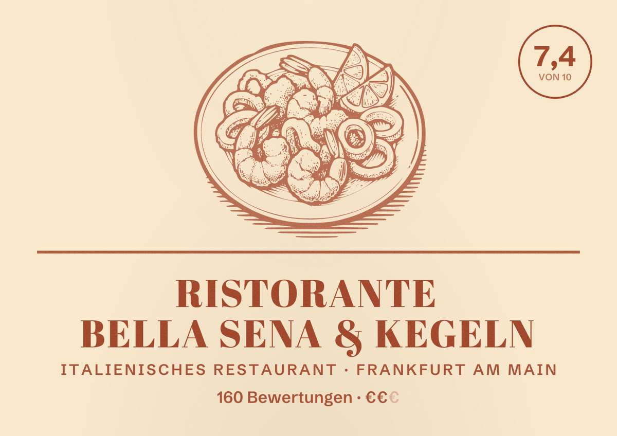 Illustriertes Poster von Ristorante Bella Sena & Kegeln, Italienisches Restaurant in Frankfurt am Main: Bewertung 7,4 von 10 aus 160 Bewertungen, Preisniveau €€